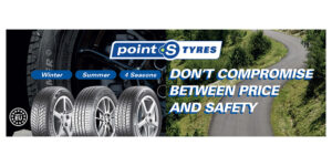 Point S focuses on tire quality and safety in new omnichannel campaign